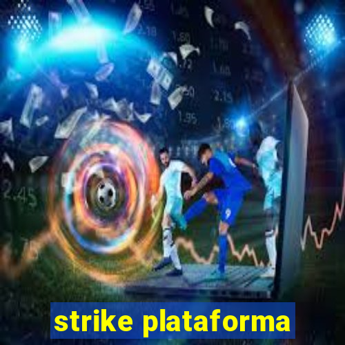 strike plataforma